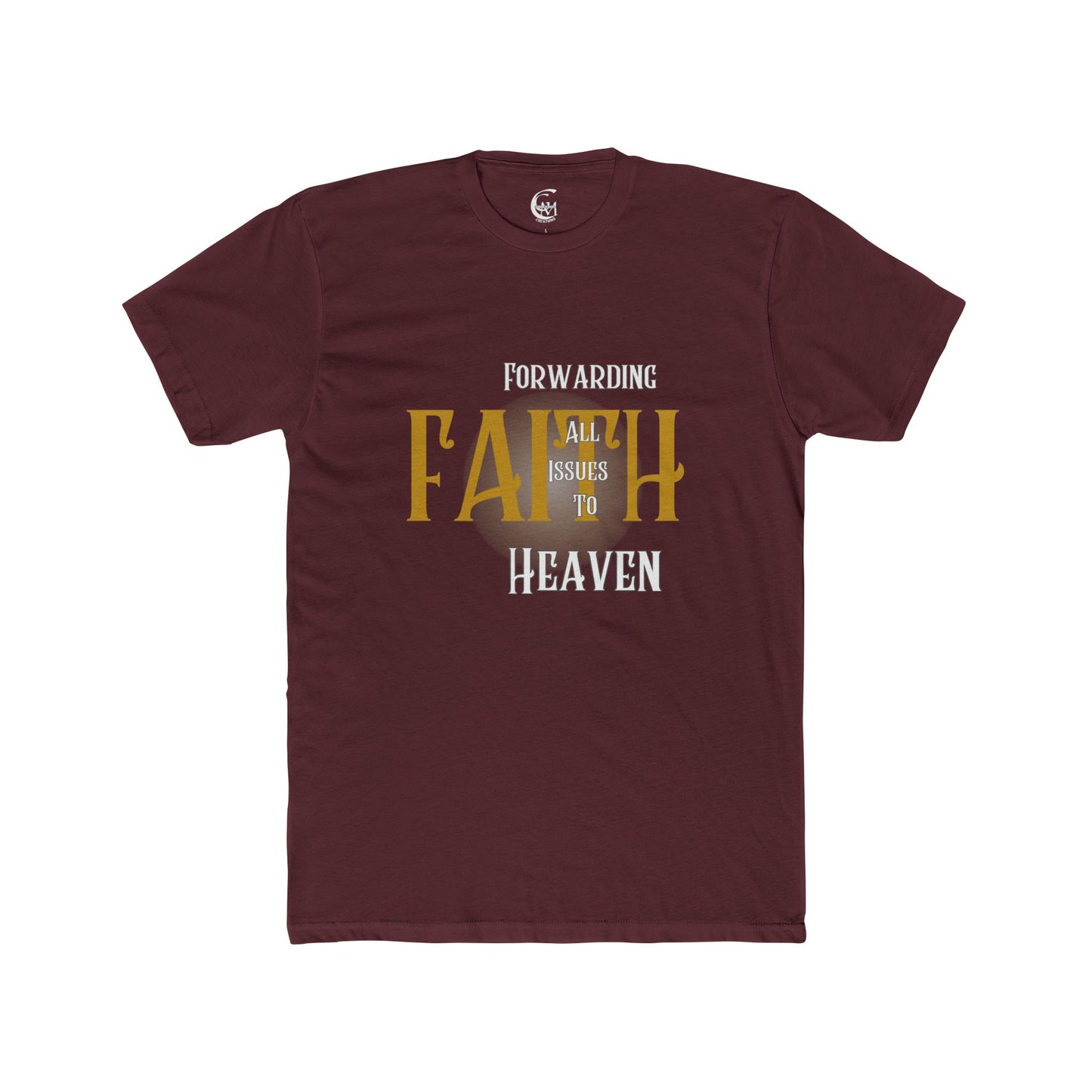 FAITH-Forwarding All Issues To Heaven Tee