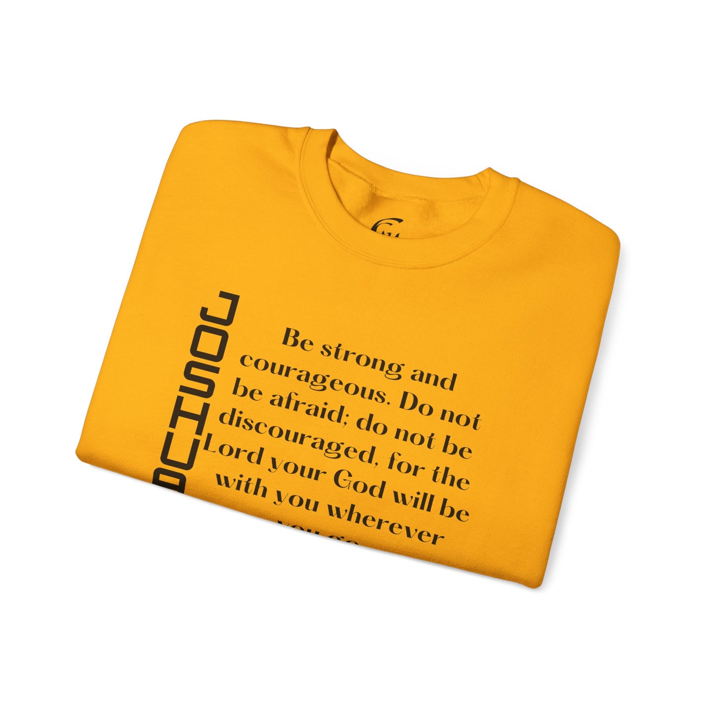 Joshua 1:9 Scripture Crewneck Sweatshirt