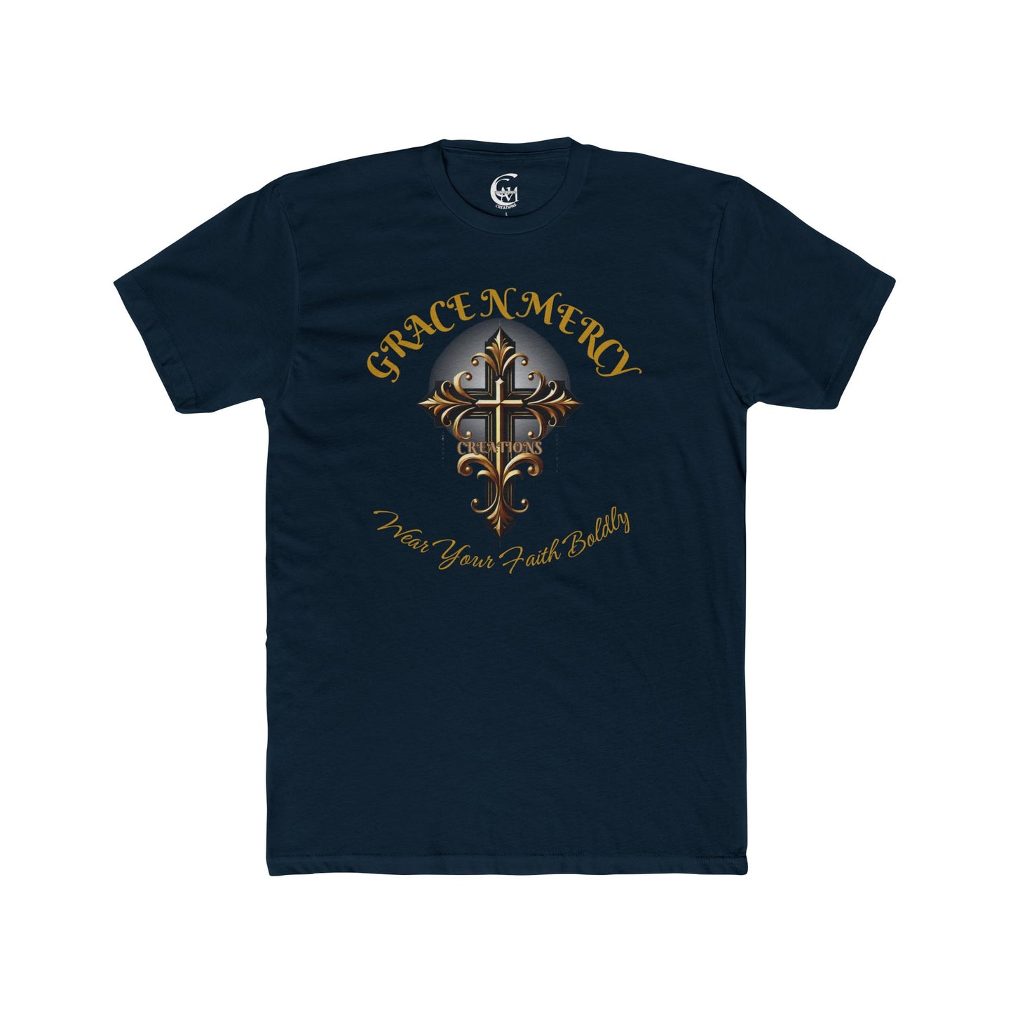 Grace N Mercy Creations - Wear Your Faith Boldly Tee (Gold Letters)