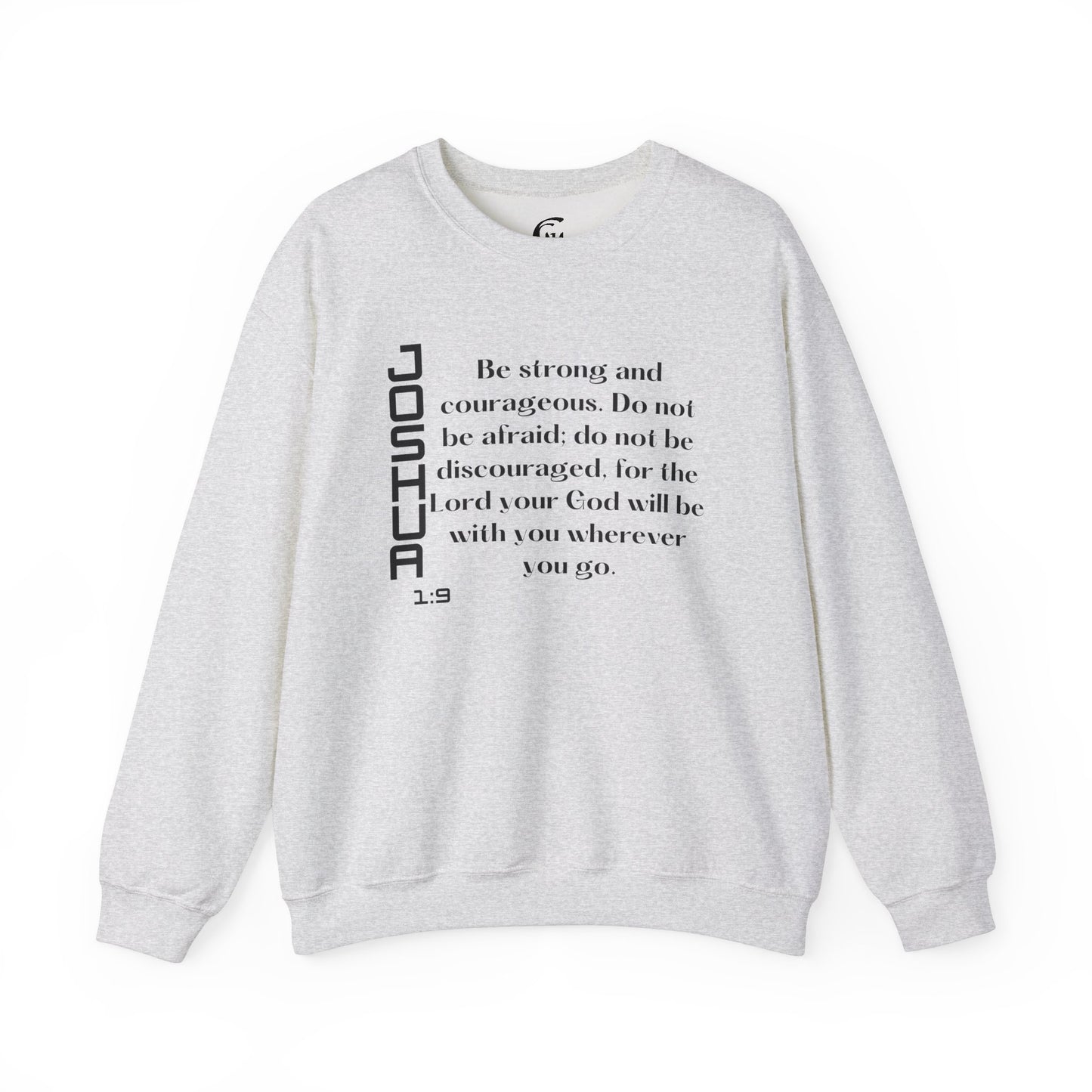 Joshua 1:9 Scripture Crewneck Sweatshirt