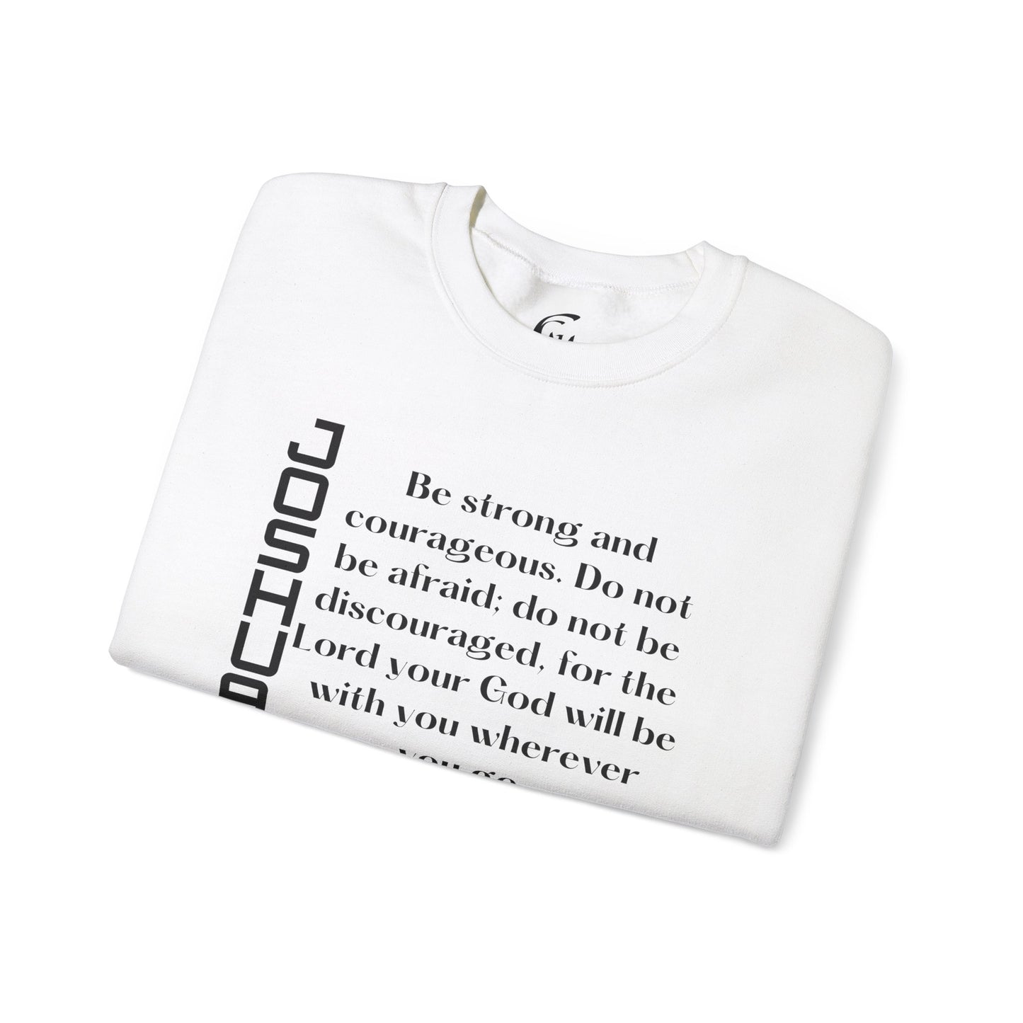 Joshua 1:9 Scripture Crewneck Sweatshirt