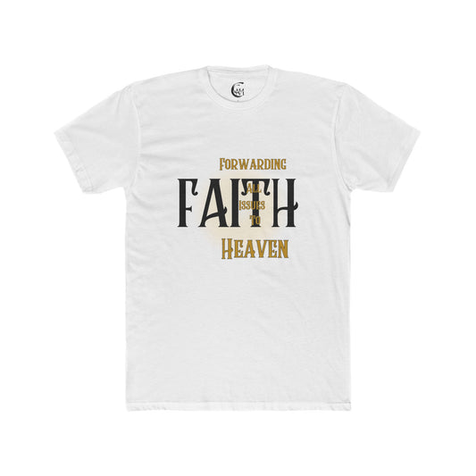 FAITH-Forwarding All Issues To Heaven Tee(B)