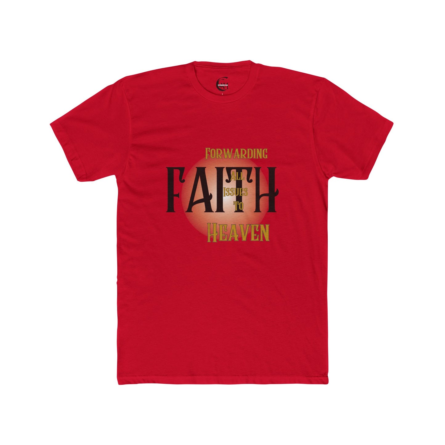 FAITH-Forwarding All Issues To Heaven Tee(B)